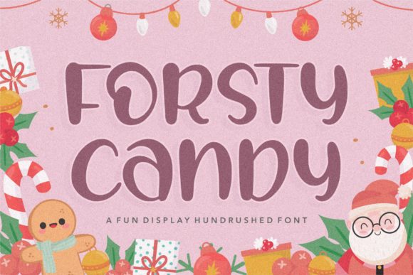 Forsty Candy: A Festive Handwritten Font for Digital Branding