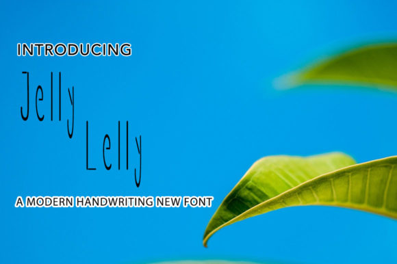 Jelly Lelly: A Sweet, Readable Handwritten Font for Digital Design